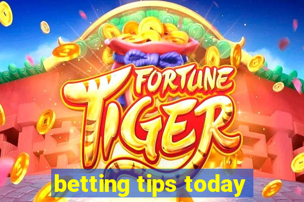 betting tips today